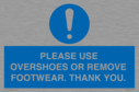 please-use-overshoes-or-remove-footwear-thank-you~